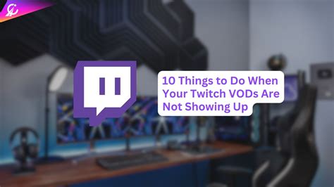 twitch vods not showing up|old twitch vods disappeared.